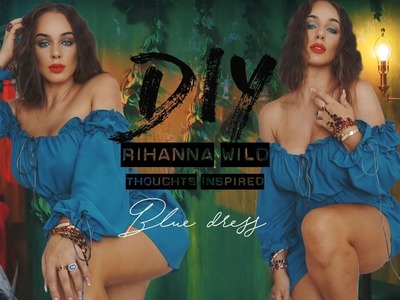 DIY Rihanna Wild  Thoughts inspired Blue Dress | Tijana Arsenijevic