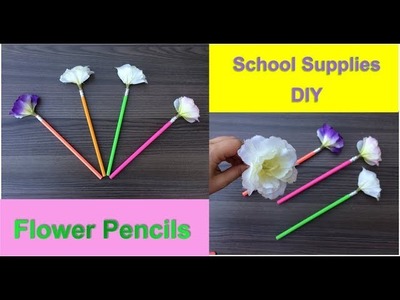 Flower pencils easy DIY School Supplies, Crayon fleur