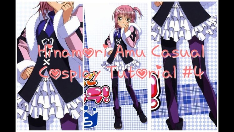 Hinamori Amu Casual Cosplay outfit #4 part (1.3) - sewing tutorial