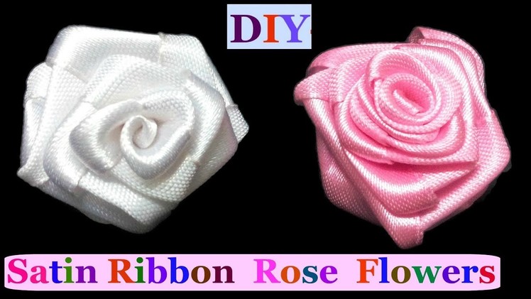 How to Make Rose flowers from Satin Ribbon | D.I.Y. - Rose flowers tutorial | Satin Ribbon Flower