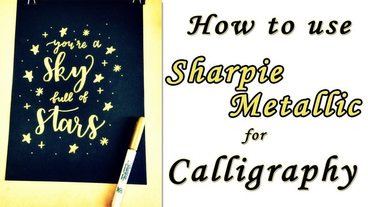 How to use SHARPIE Metallic Marker for Calligraphy | DIY Wall Decor | Cards | Gift Tags