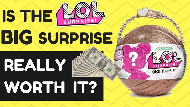 IS THE LOL BIG SURPRISE REALLY WORTH IT?? - TOP CHRISTMAS TOY 2017 - BRAND NEW LOL DOLLS