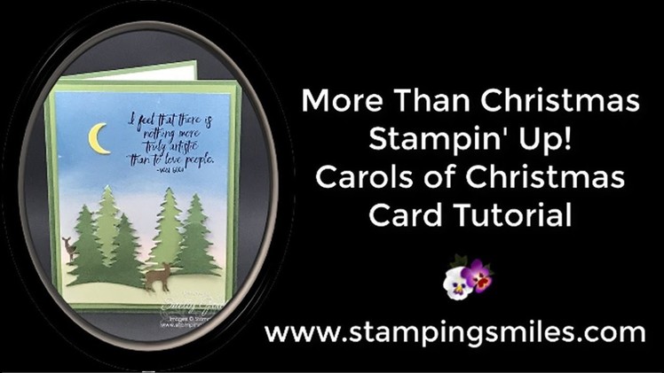 More than Christmas Stampin' Up! Carols of Christmas Card Tutorial