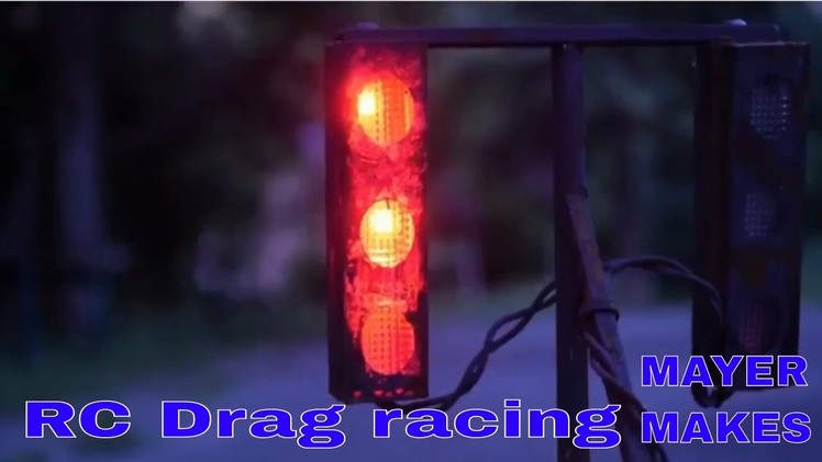 RC Drag Racing Start Lights 1.10th Scale DIY, rusted | MAYER MAKES