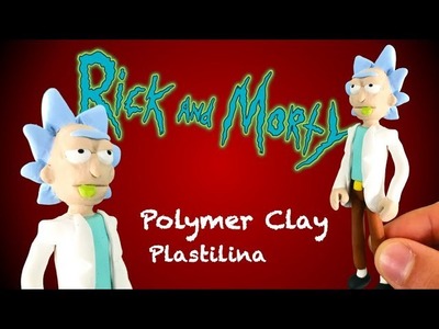 RICK SANCHEZ (Rick and Morty) - Polymer Clay Tutorial