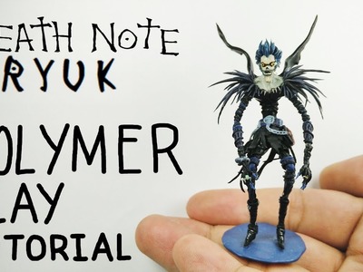 Ryuk - Death Note - Polymer Clay Tutorial
