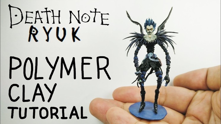 Ryuk - Death Note - Polymer Clay Tutorial
