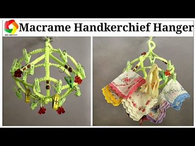 Simple Macrame Handkerchief Hanger| Best Creativity| Watch full video HD Tutorial