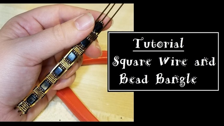 Squire Wire and Bead Bangle Tutorial