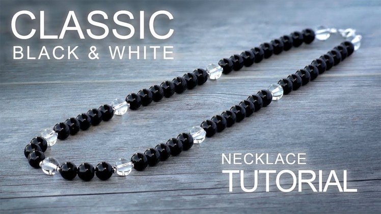 Classic Black & White Necklace - Gemstone Beading. Jewelry Making Tutorial