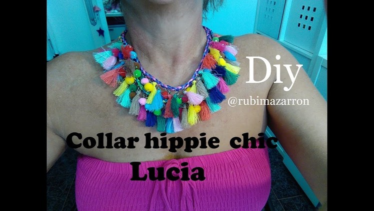 Diy. Collar hippie chic Lucia