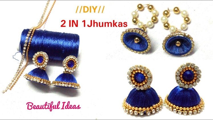 DIY.How to Make Silk thread Designer Jhumkas.2 In 1 Jhumkas.Silk thread Hoop Designer Jhumkas Making