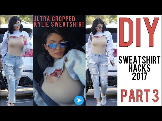 DIY: Kylie Jenner Sweatshirt Hack (Part 3)