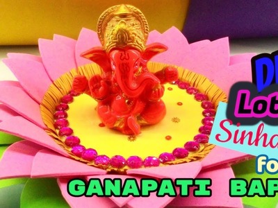 DIY Lotus Sinhasan for GANAPATI BAPPA || Super Easy