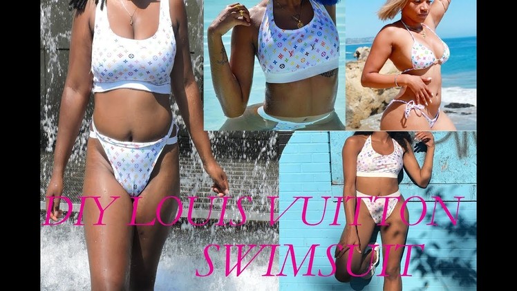 DIY Louis Vuitton Swimsuit (PinkPlasticBabes Inspired)