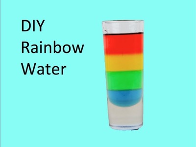 DIY Rainbow Water