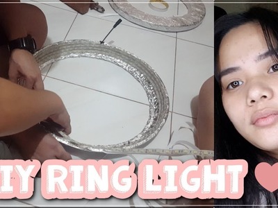 DIY RING LIGHT UNDER 1000 PESOS (OR 20$) (PHILIPPINES)