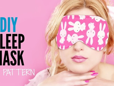 DIY Sleep Mask | With Free Pattern