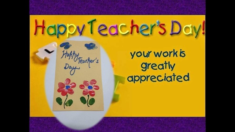 DIY Teacher's Day Card. Thumb Painting Card.Teacher's Day Card making ideas (Type 3)