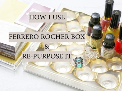 DIY Uses for FERRERO ROCHER Containers | How to re use ferrero rocher containers