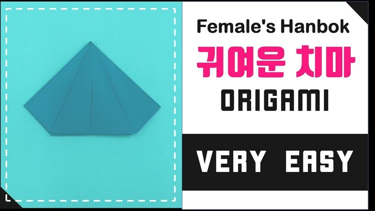 [Easy & Simple Origami] 07_귀여운 여자 한복 치마 종이접기_Korean traditional skirt- Hanbok