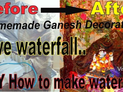 Ganpati decoration ideas at home waterfall DIY [ Best waterfall working model ]