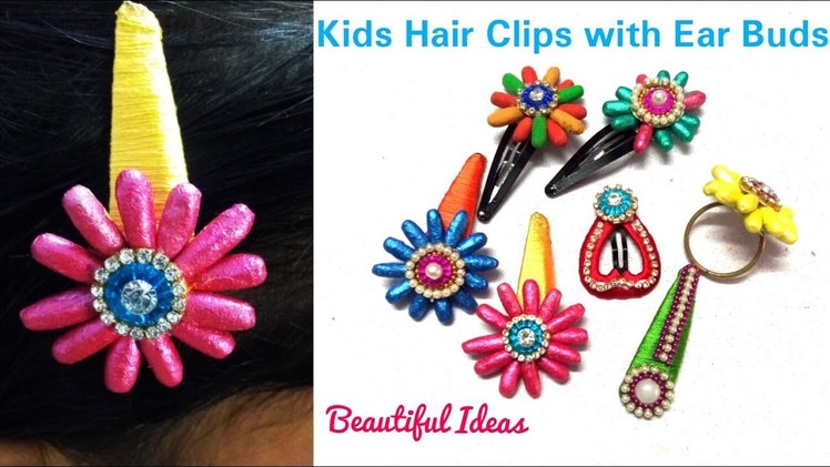 How to Make Kids Hair Clips with Ear Buds.DIY.How to Make Silk thread Designer Hair Clips at Home. 