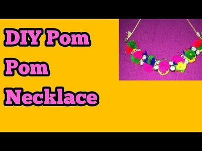 How to make Pom Pom Necklace at home | DIY om Pom Necklace
