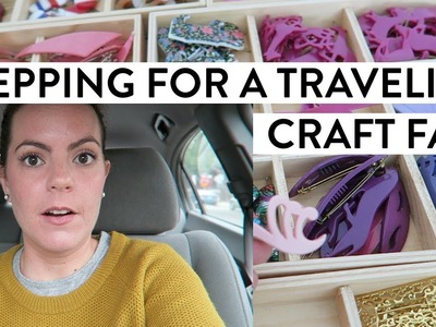 Prepping for a Traveling Craft Fair | A Busy and Emotional Day in the Life of a Business Owner