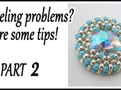 Solving problems when you are bezeling something with beads. Part 2