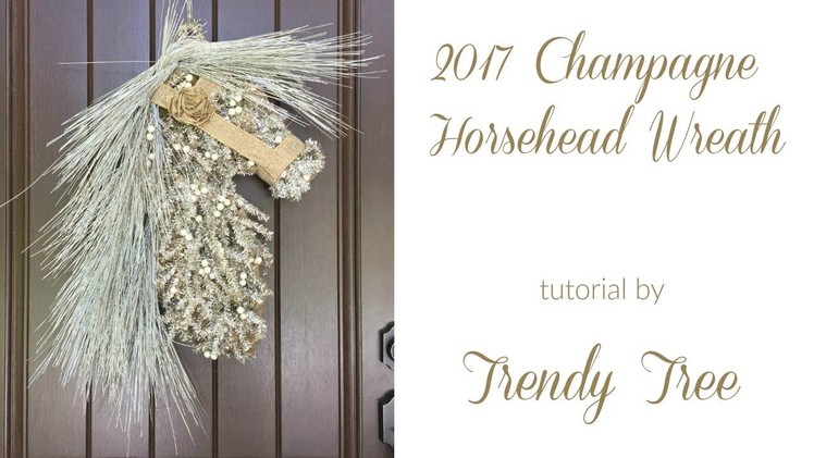 2017 Champagne Horsehead Tutorial by Trendy Tree