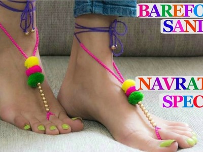 Barefoot sandal -Barefoot sandal tutorial | navratri.Garba special-foot jewellery.pom pom jewellery
