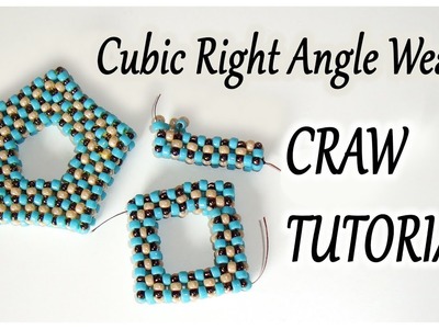 CRAW bead tutorial  - Cubic Right Angle Weave tutorial - CRAW open shape tutorial with beads