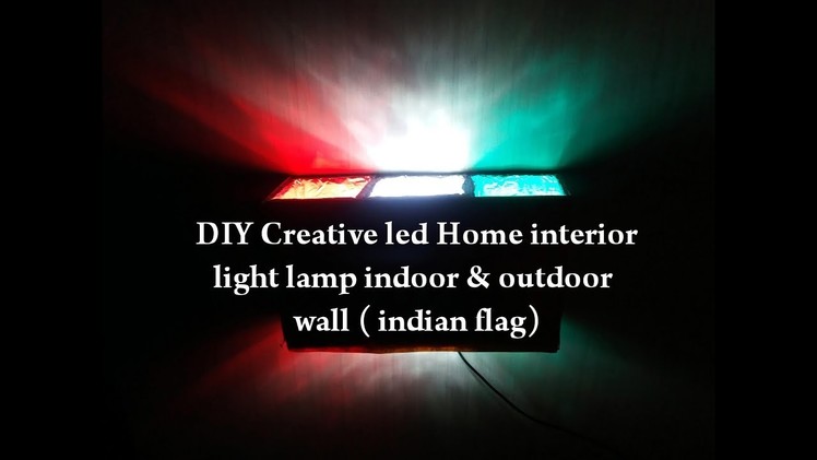 DIY Creative Led Home Interior light lamp Indoor & outdoor wall (indian flag )