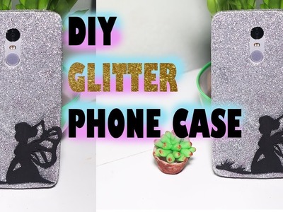 DIY GLITTER FOAM PHONE CASE |DIY GLITTER MOBILE COVER |