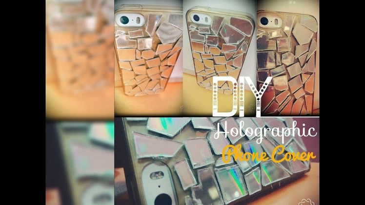 DIY Holographic Phone Cover | Using CD's only