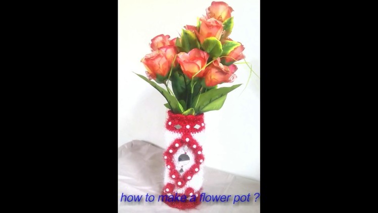 DIY - HOW TO MAKE A FLOWER POT. VASE ? ART. CREATIVITY