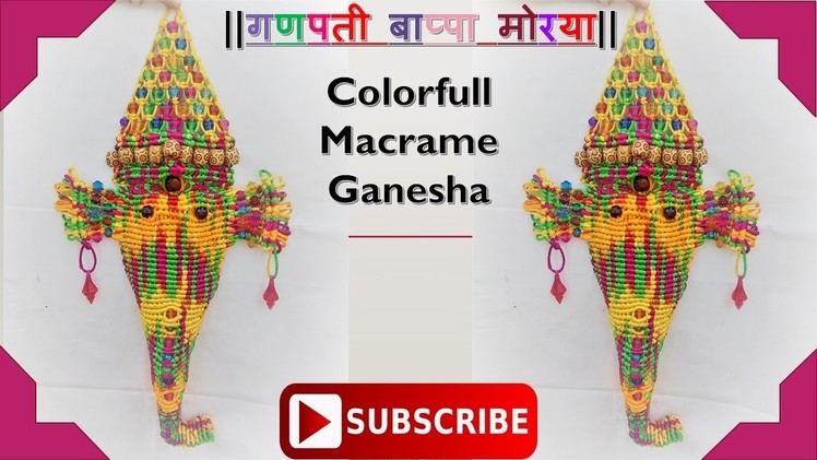 DIY How to Make Macrame Ganesha  | Ecofriendly colorfull Macrame Ganesha | Beautifull Design  ????????