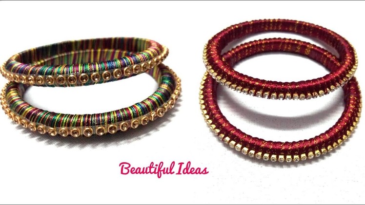 DIY How to Make Silk thread Designer Fancy Bangles at home for Beginers