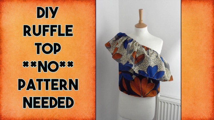 DIY: Ruffle Top ** No Pattern Needed ** Craftbrulee
