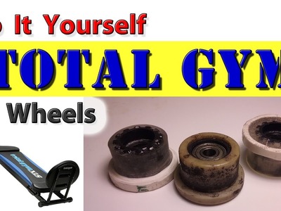 DIY Total Gym Wheels. Rollers - easy