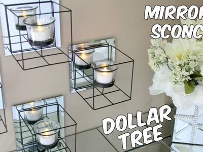 DOLLAR TREE MIRROR CANDLE HOLDER SCONCES TUTORIAL