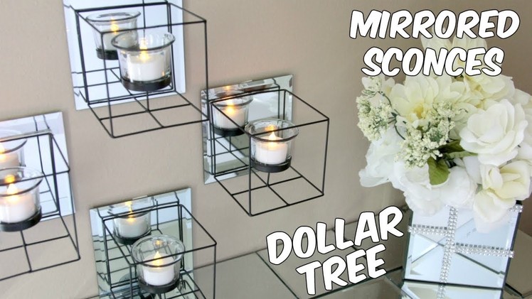 DOLLAR TREE MIRROR CANDLE HOLDER SCONCES TUTORIAL