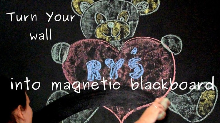 How to convert wall into magnetic blackboard for kids room - easy tutorial