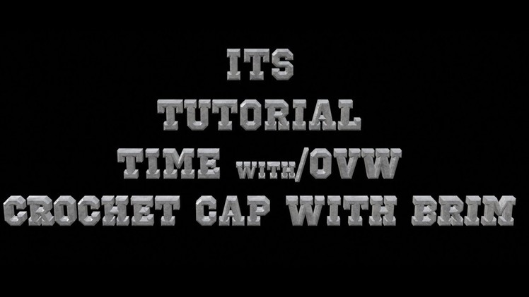 IT'S TUTORIAL TIME Y'ALL ( CAP WITH BRIM) REVISED