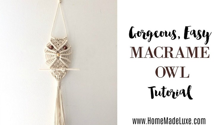 Macrame Owl Tutorial