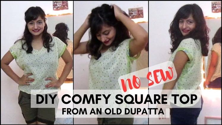 NO SEW || DIY SQUARE TOP || From an OLD DUPATTA