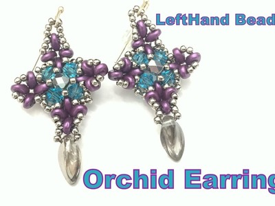 Orchid Earrings-Left hand Beading Tutorial
