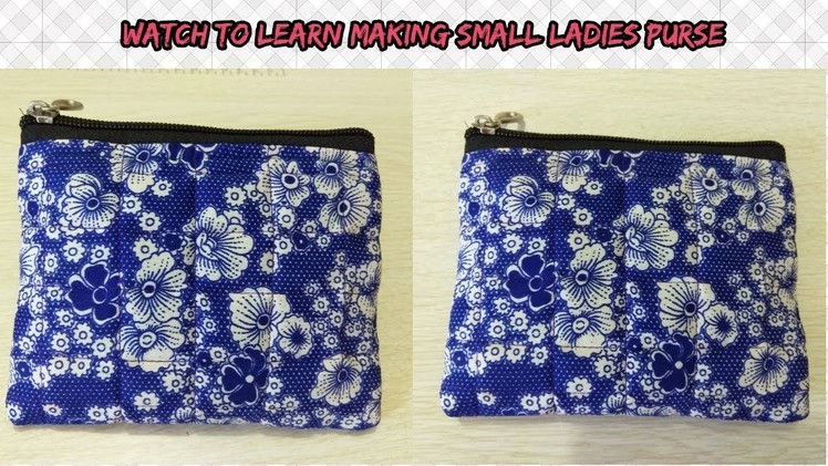 Small ladies purse making Hindi tutorial.single zipper ladies purse.