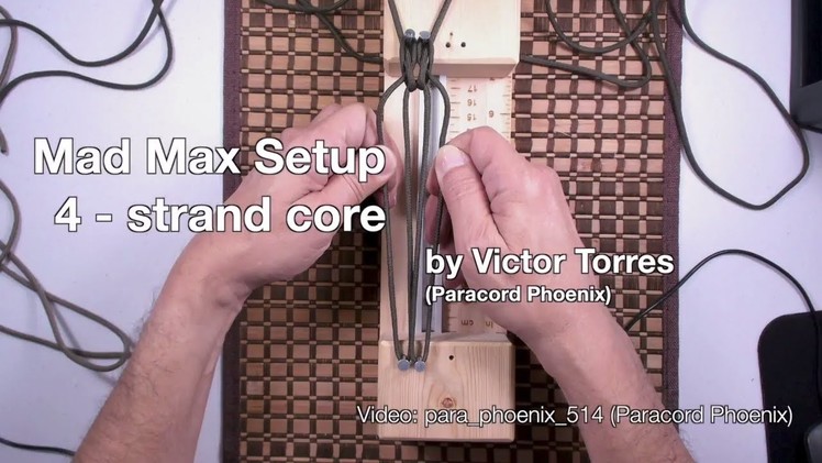 The Mad Max Paracord 4 - Strand Setup by Victor Torres Short Tutorial.